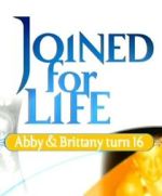 Watch Joined for Life: Abby and Brittany Turn 16 123movies
