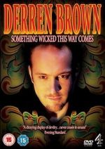 Watch Derren Brown: Something Wicked This Way Comes 123movies