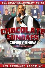 Watch The Chocolate Sundaes Comedy Show 123movies
