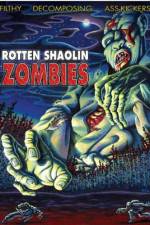 Watch Rotten Shaolin Zombies 123movies