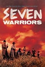 Watch Seven Warriors 123movies