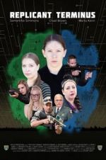 Watch Replicant Terminus 123movies