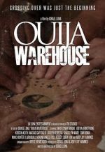 Watch Ouija Warehouse 123movies