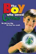 Watch The Boy Who Saved Christmas 123movies