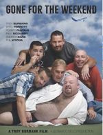 Watch Gone for the Weekend 123movies