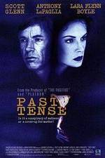 Watch Past Tense 123movies