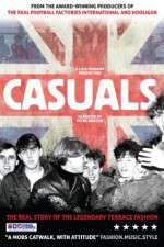 Watch Casuals: The Story of the Legendary Terrace Fashion 123movies