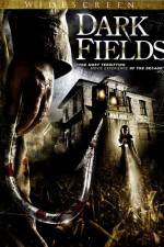 Watch Dark Fields 123movies