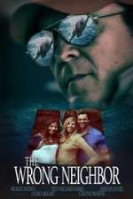 Watch The Wrong Neighbor 123movies