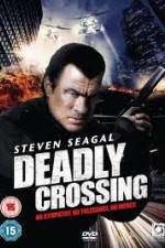 Watch Deadly Crossing 123movies