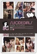 Watch SuicideGirls: Guide to Living 123movies