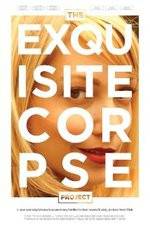 Watch The Exquisite Corpse Project 123movies