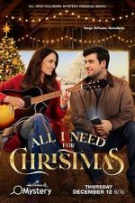 Watch All I Need for Christmas 123movies