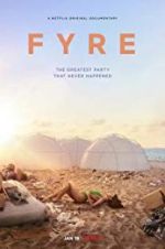 Watch Fyre 123movies