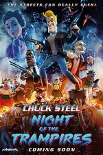 Watch Chuck Steel: Night of the Trampires 123movies