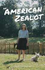 Watch An American Zealot 123movies