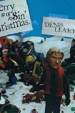 Watch Denis Leary\'s Merry F#%$in\' Christmas 123movies