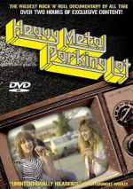 Watch Heavy Metal Parking Lot 123movies
