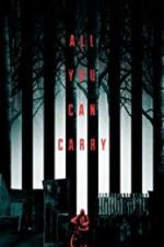 Watch All You Can Carry 123movies