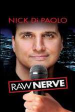 Watch Nick DiPaolo Raw Nerve 123movies