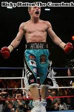Watch Ricky Hatton  The Comeback 123movies