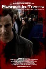 Watch Running in Traffic 123movies