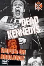 Watch Dead Kennedys: DMPO's on Broadway 123movies