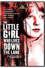 Watch The Little Girl Who Lives Down the Lane 123movies