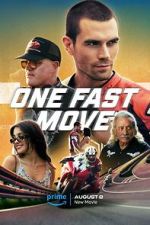 Watch One Fast Move 123movies