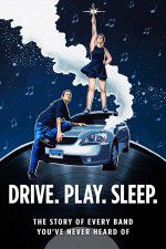 Watch Drive Play Sleep 123movies