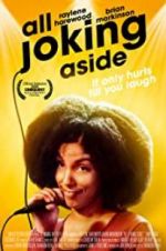 Watch All Joking Aside 123movies