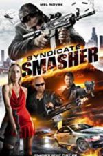 Watch Syndicate Smasher 123movies