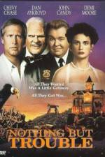 Watch Nothing But Trouble 123movies