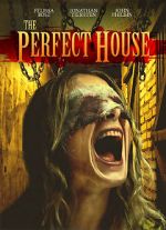 Watch The Perfect House 123movies