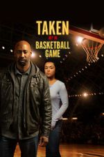 Watch Taken at a Basketball Game 123movies
