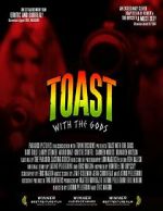 Watch Toast with the Gods 123movies