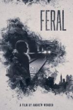 Watch Feral 123movies