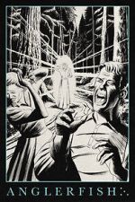 Watch Anglerfish 123movies