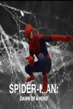 Watch Spider-Man: Dawn of a Hero 123movies