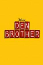 Watch Den Brother 123movies