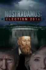 Watch Nostradamus: Election 123movies