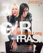 Watch Girltrash: All Night Long 123movies