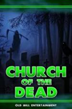Watch Church of the Dead 123movies