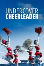 Watch Undercover Cheerleader 123movies