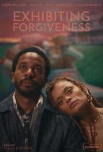 Watch Exhibiting Forgiveness 123movies