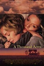 Watch A Thousand Acres 123movies