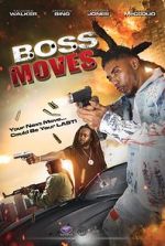 Watch Boss Moves 123movies