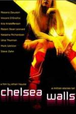 Watch Chelsea Walls 123movies