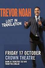 Watch Trevor Noah Lost in Translation 123movies