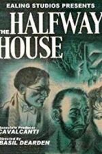 Watch The Halfway House 123movies